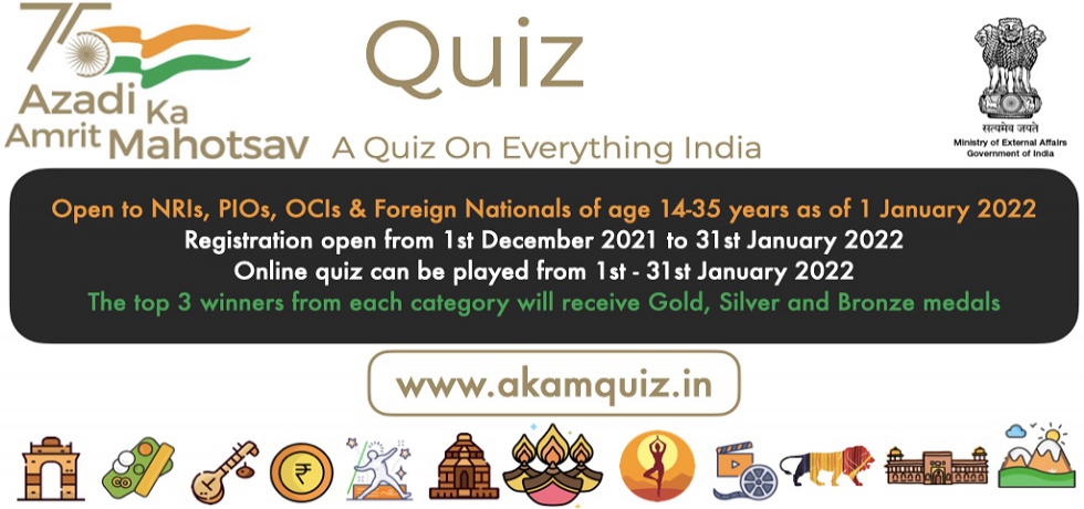 All Indian nationals, PIO/OCIs and Ivorian nationals (in the age group of 16-35 years) are invited to participate in AKAM Quiz